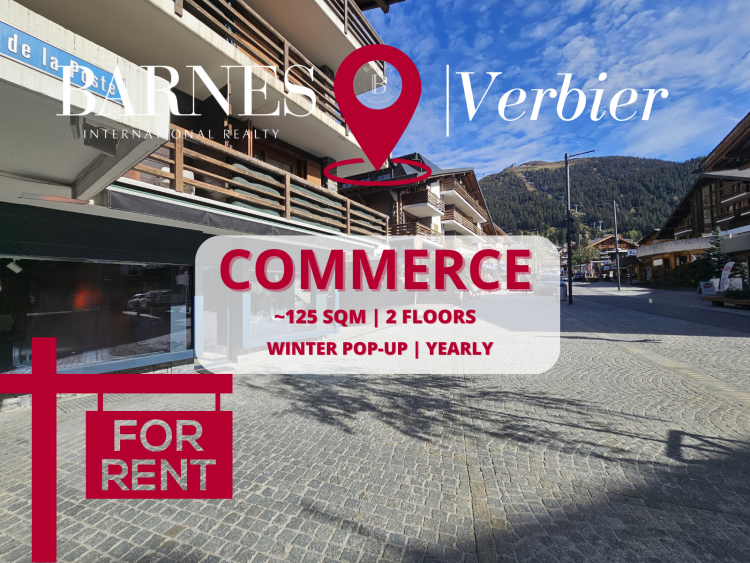 Commercial place for rent in Verbier Centre! Yearly, Winter Season or Pop-Up Concept!